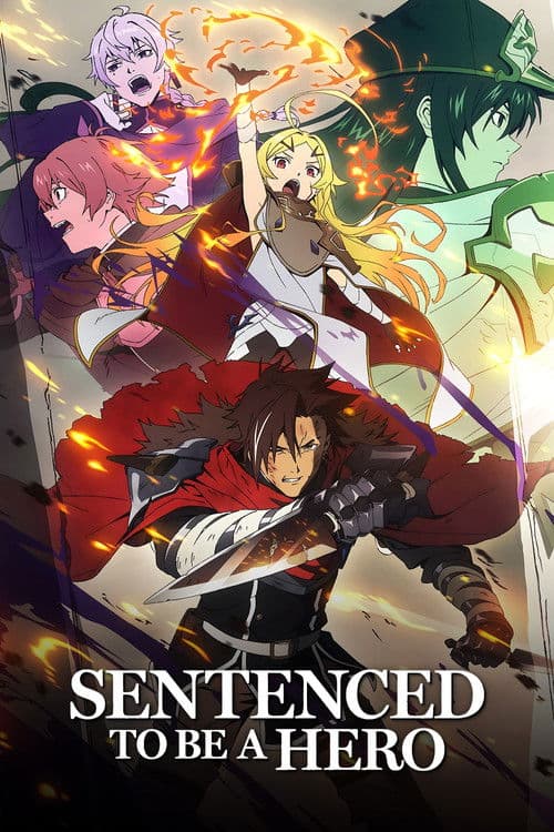 Sentenced to Be a Hero poster